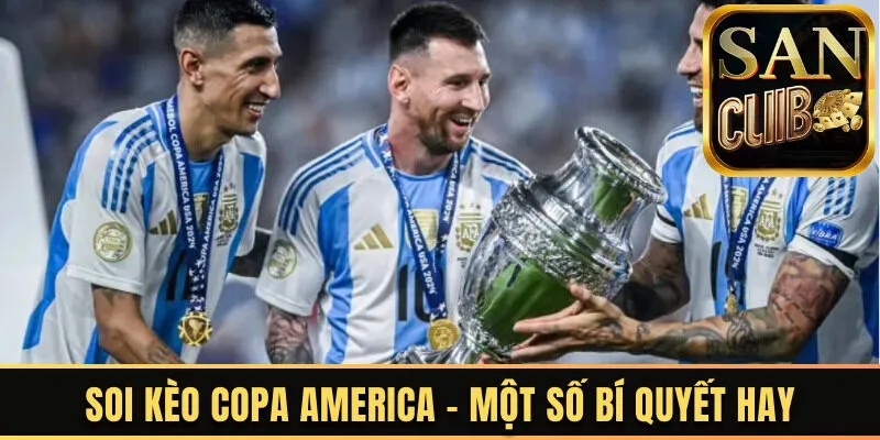 Soi kèo Copa America là gì?