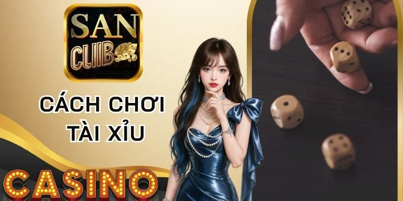 Mẹo hay khi áp dụng cách chơi Tài Xỉu