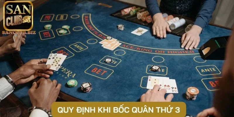 Quy định khi bốc quân thứ 3